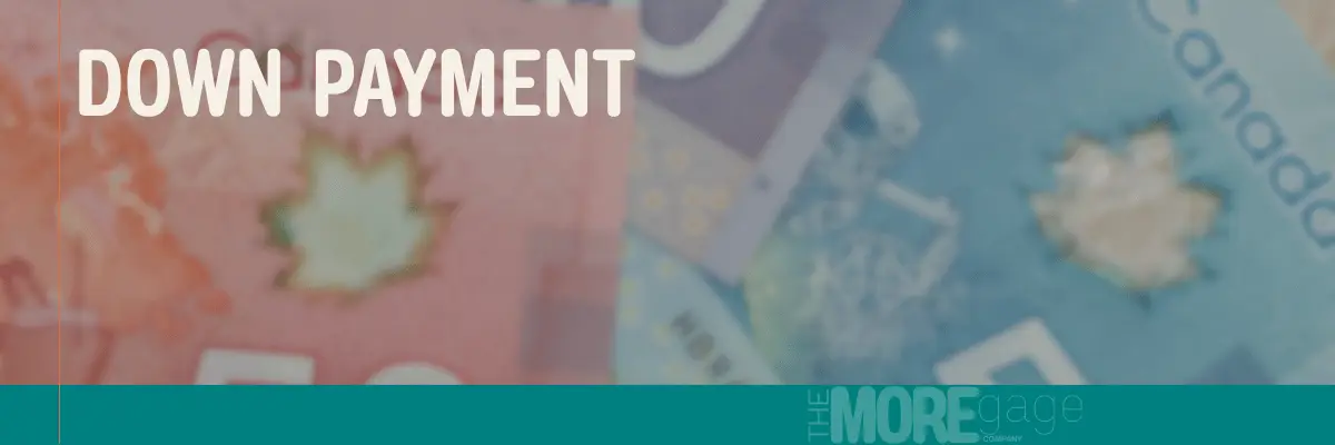 What do i need for down payment when i'm buying a home