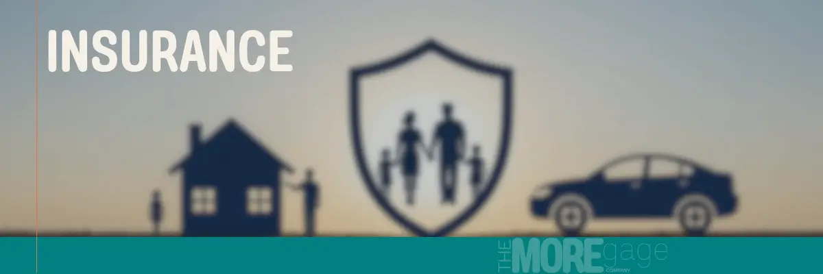 home insurance, disability insurance, critical illness insurance, life insurance, mortgage default insurance. So much insurance!
